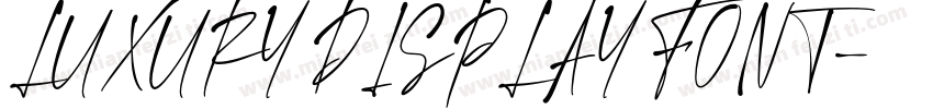 LUXURY DISPLAY FONT字体转换